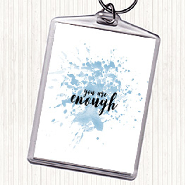 Blue White Enough Inspirational Quote Bag Tag Keychain Keyring