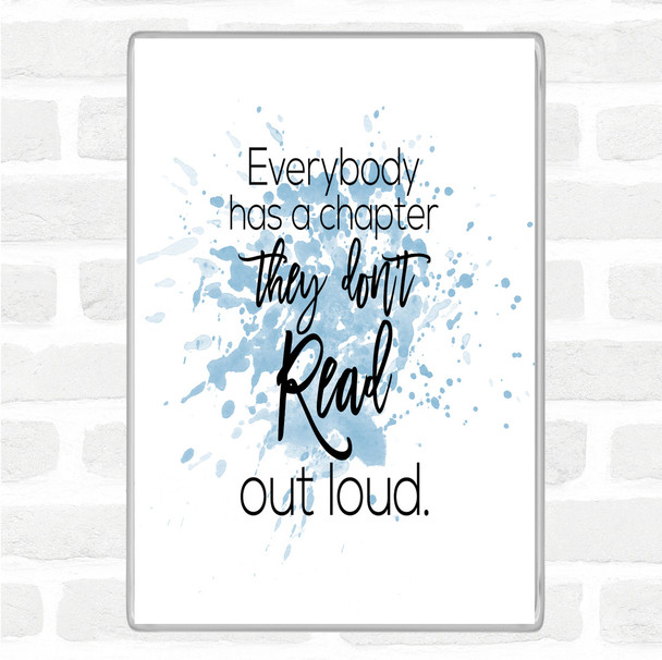 Blue White Everybody Has A Chapter Inspirational Quote Jumbo Fridge Magnet