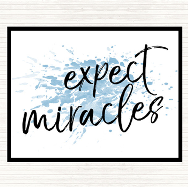 Blue White Expect Miracles Inspirational Quote Dinner Table Placemat