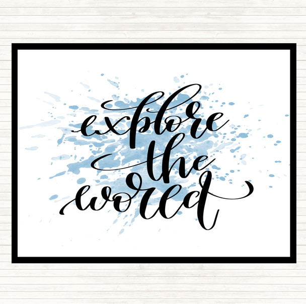 Blue White Explore The World Inspirational Quote Mouse Mat Pad