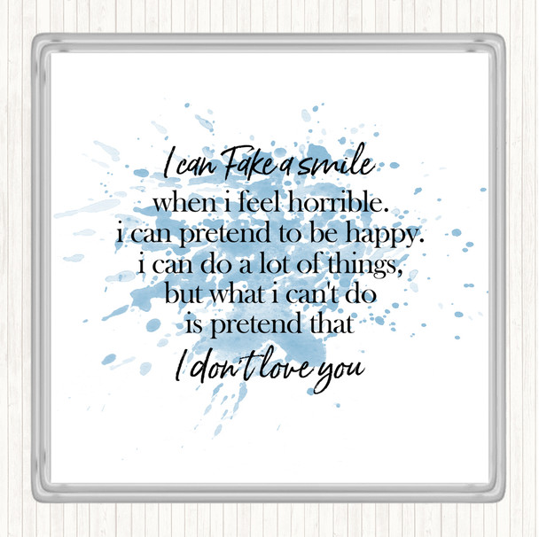 Blue White Fake A Smile Inspirational Quote Drinks Mat Coaster