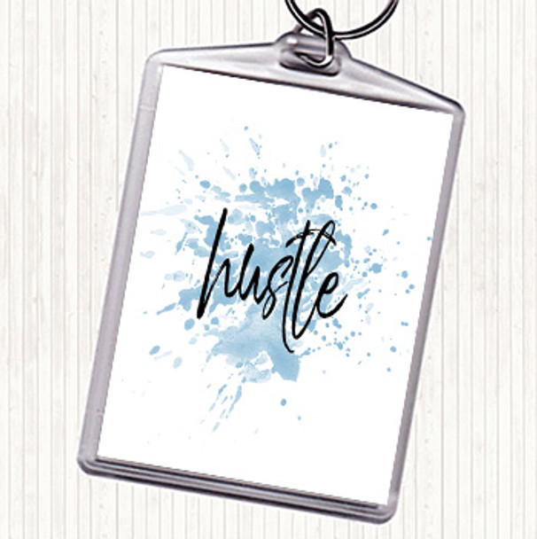 Blue White Fancy Hustle Inspirational Quote Bag Tag Keychain Keyring