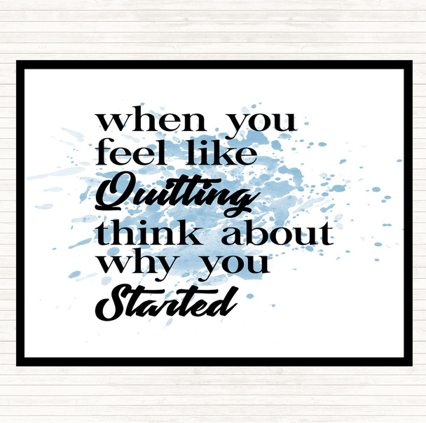 Blue White Feel Like Quitting Inspirational Quote Mouse Mat Pad