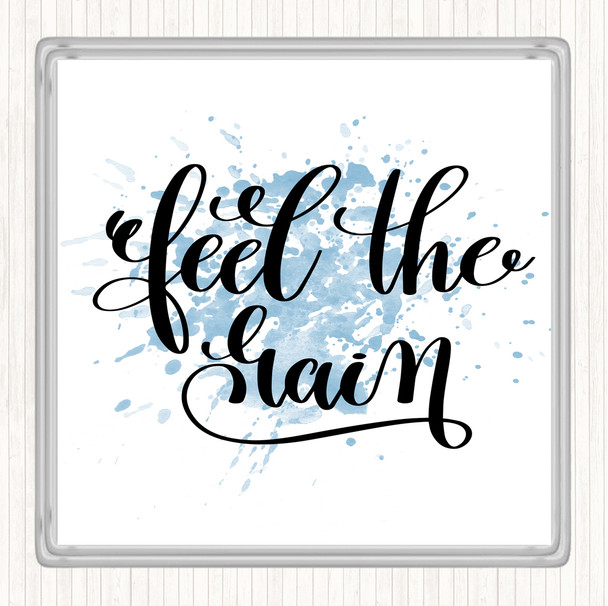 Blue White Feel The Gain Inspirational Quote Drinks Mat Coaster