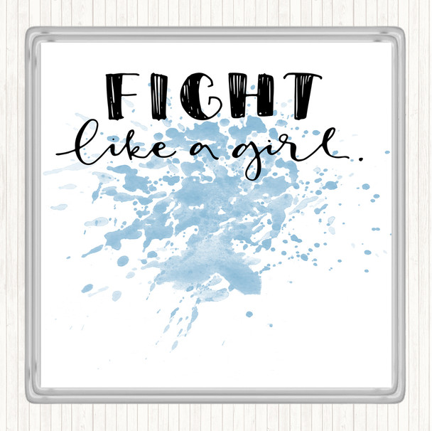 Blue White Fight Like A Girl Inspirational Quote Drinks Mat Coaster