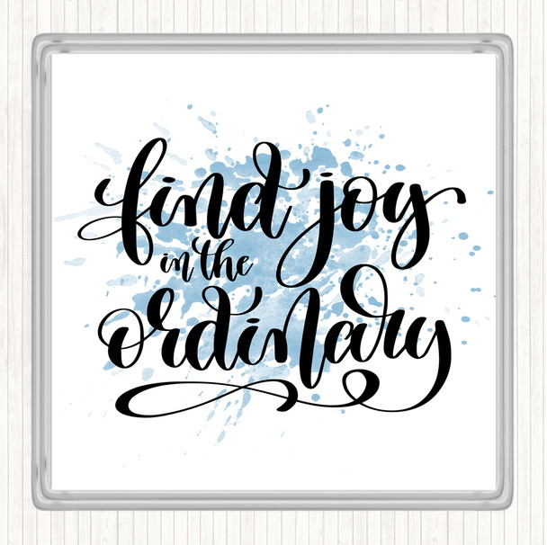 Blue White Find Joy In Ordinary Inspirational Quote Drinks Mat Coaster