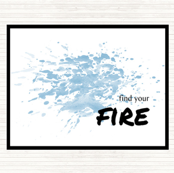 Blue White Find Your Fire Inspirational Quote Dinner Table Placemat