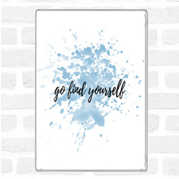 Blue White Find Yourself Inspirational Quote Jumbo Fridge Magnet
