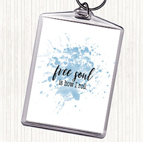 Blue White Free Soul Inspirational Quote Bag Tag Keychain Keyring