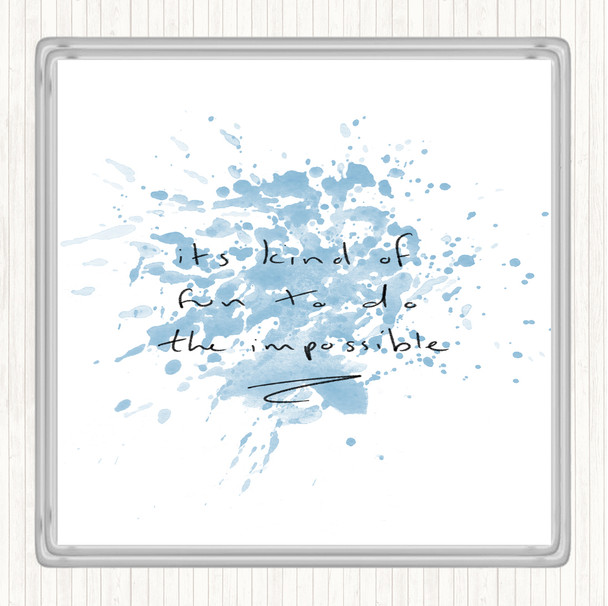 Blue White Fun To Do Impossible Inspirational Quote Drinks Mat Coaster