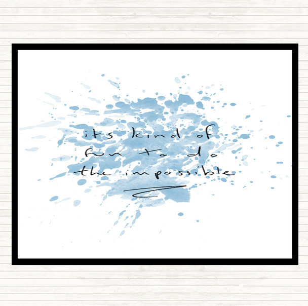 Blue White Fun To Do Impossible Inspirational Quote Dinner Table Placemat