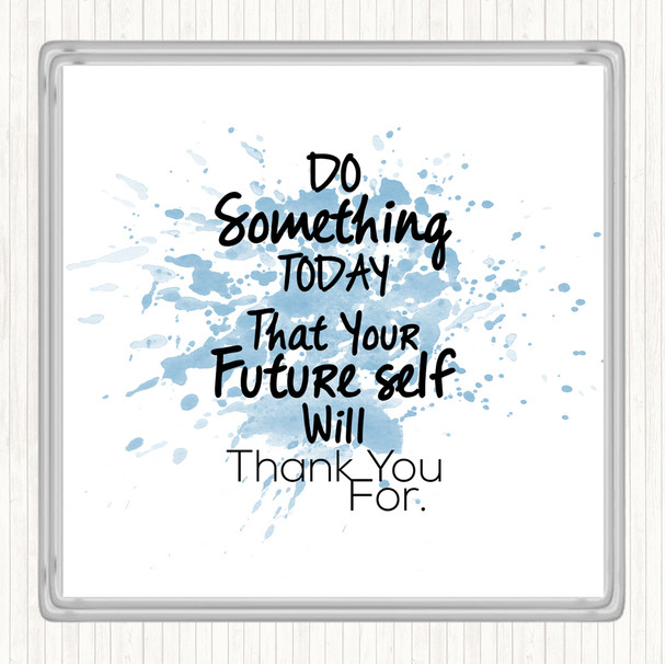 Blue White Future Self Inspirational Quote Drinks Mat Coaster