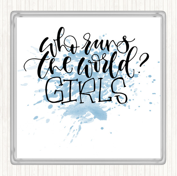 Blue White Girls Rule The World Inspirational Quote Drinks Mat Coaster