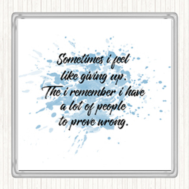 Blue White Giving Up Inspirational Quote Drinks Mat Coaster