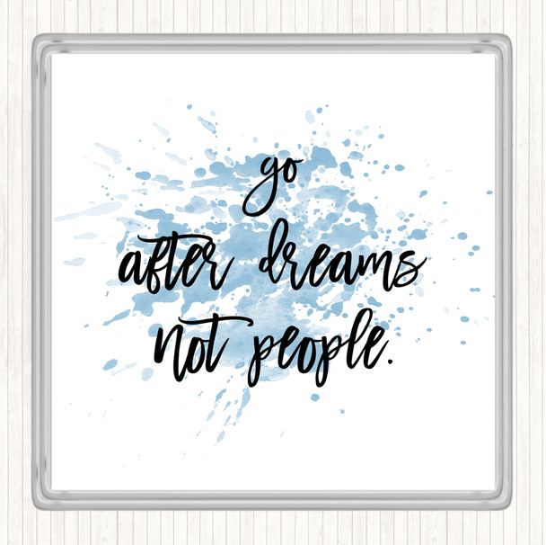 Blue White Go After Dreams Inspirational Quote Drinks Mat Coaster