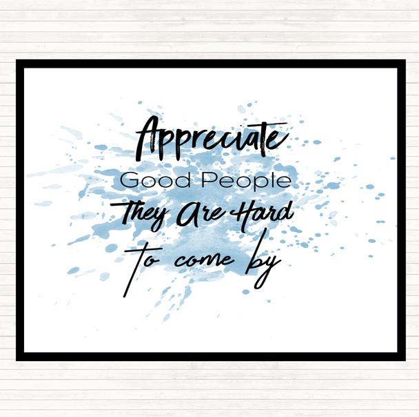 Blue White Appreciate Good People Inspirational Quote Dinner Table Placemat