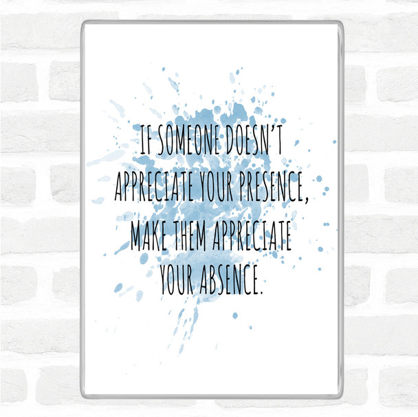 Blue White Appreciate Your Presence Inspirational Quote Jumbo Fridge Magnet