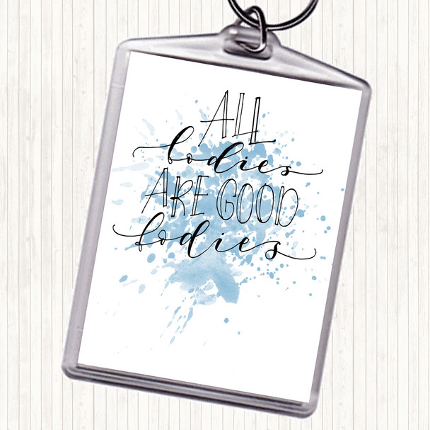 Blue White Good Ladies Inspirational Quote Bag Tag Keychain Keyring