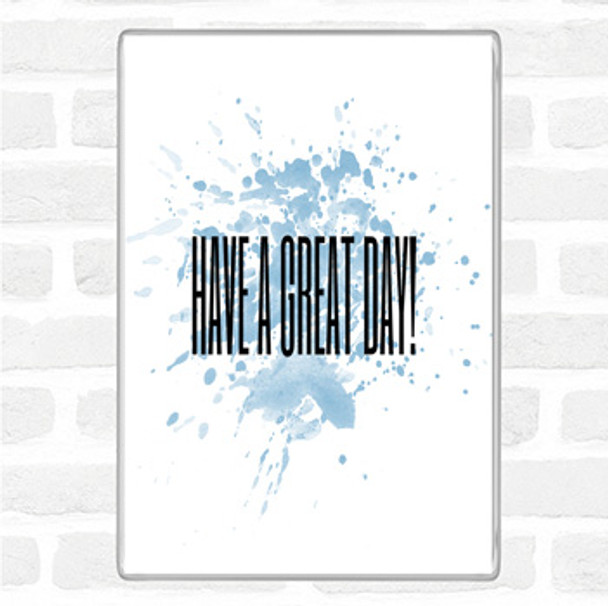 Blue White Great Day Inspirational Quote Jumbo Fridge Magnet