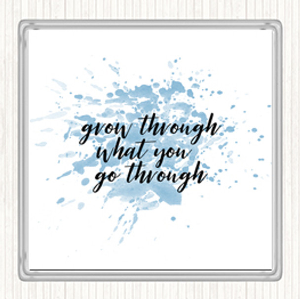 Blue White Grow Through Inspirational Quote Drinks Mat Coaster