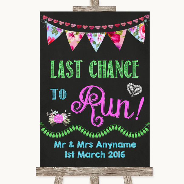 Bright Bunting Chalk Last Chance To Run Personalised Wedding Sign