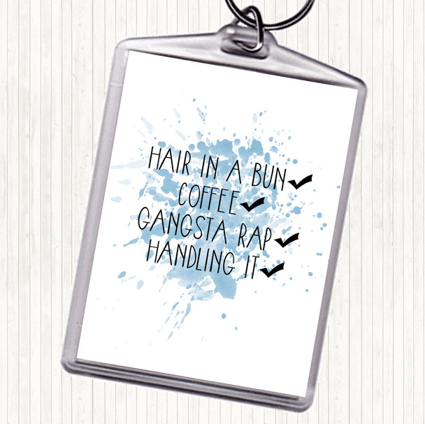 Blue White Handling It Inspirational Quote Bag Tag Keychain Keyring