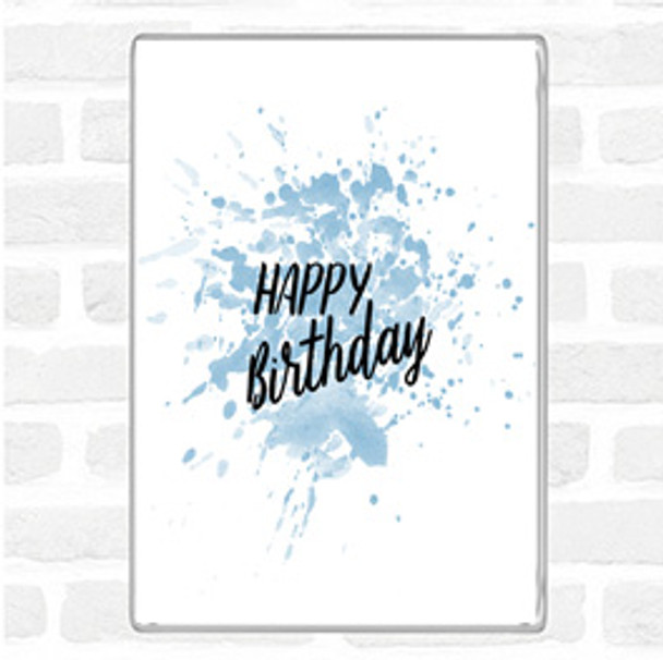 Blue White Happy Birthday Inspirational Quote Jumbo Fridge Magnet
