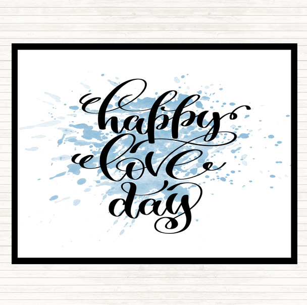 Blue White Happy Love Day Inspirational Quote Dinner Table Placemat