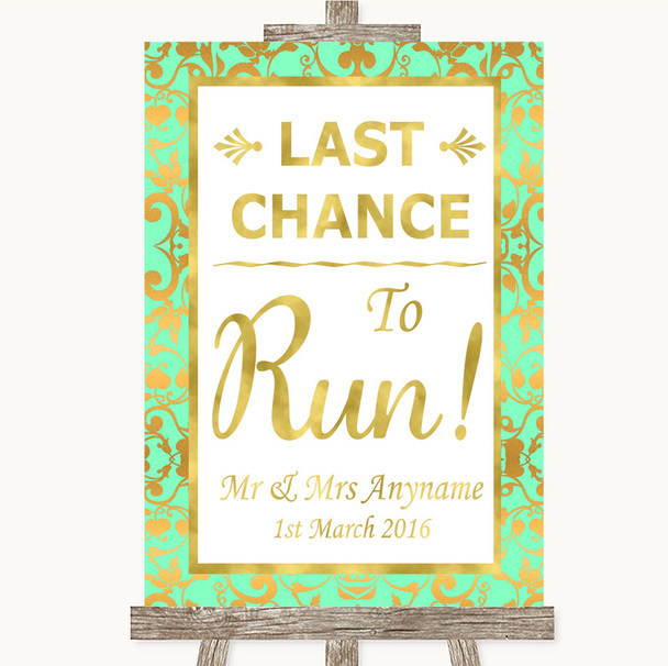 Mint Green & Gold Last Chance To Run Personalised Wedding Sign