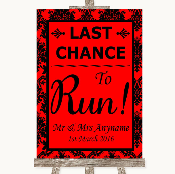 Red Damask Last Chance To Run Personalised Wedding Sign