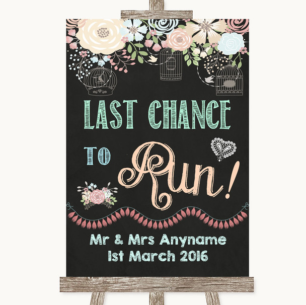 Shabby Chic Chalk Last Chance To Run Personalised Wedding Sign