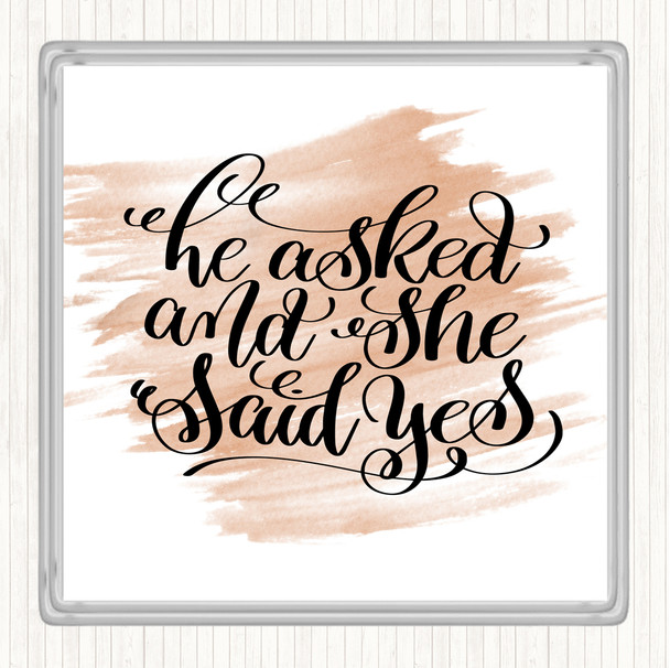 Watercolour He Asked She Said Yes Quote Drinks Mat Coaster