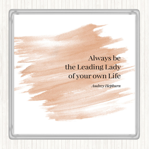 Watercolour Audrey Hepburn Always Be The Leading Lady Quote Drinks Mat Coaster
