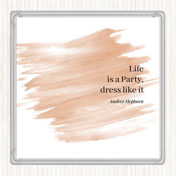 Watercolour Audrey Hepburn Life Is A Party Quote Drinks Mat Coaster