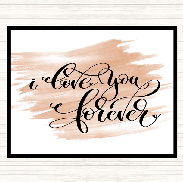 Watercolour I Love You Forever Quote Dinner Table Placemat