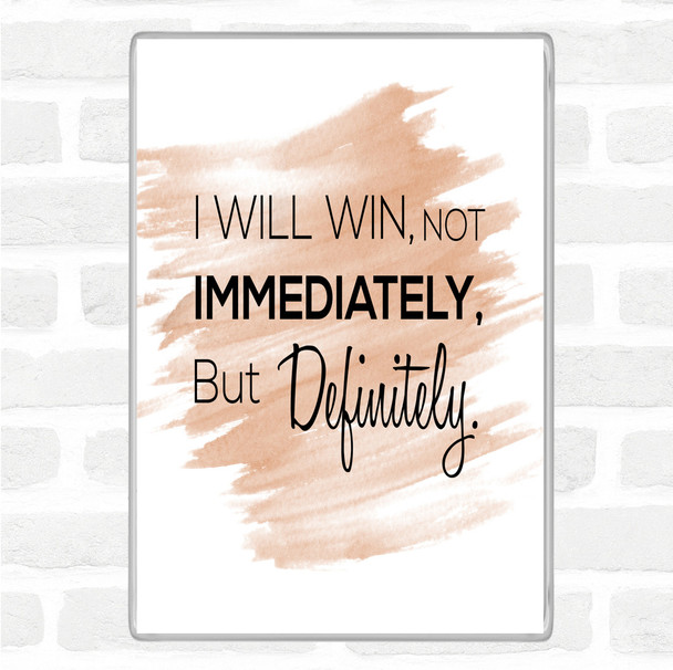 Watercolour I Will Win Quote Jumbo Fridge Magnet