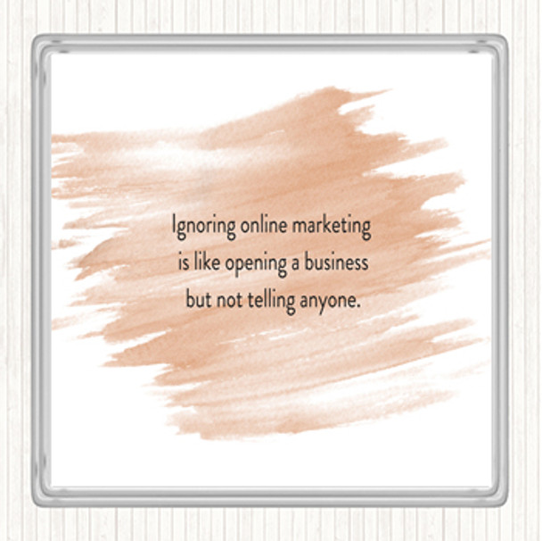 Watercolour Ignoring Online Marketing Quote Drinks Mat Coaster