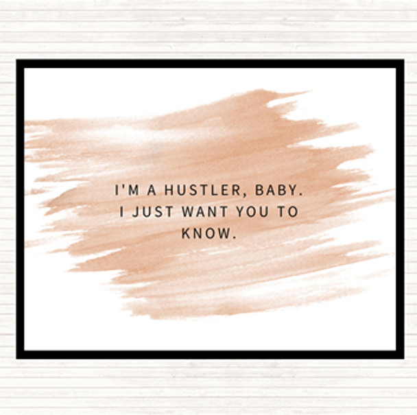 Watercolour I'm A Hustler Baby Quote Dinner Table Placemat