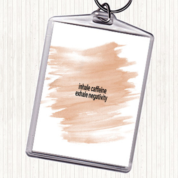 Watercolour Inhale Caffeine Exhale Negativity Quote Bag Tag Keychain Keyring