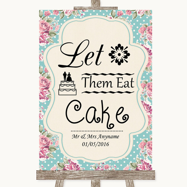 Vintage Shabby Chic Rose Let Them Eat Cake Personalised Wedding Sign