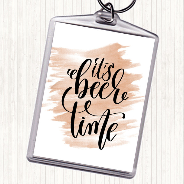 Watercolour Its Beer Time Quote Bag Tag Keychain Keyring