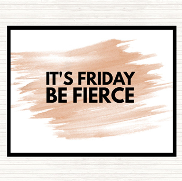 Watercolour Its Friday Be Fierce Quote Mouse Mat Pad