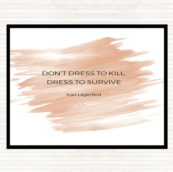 Watercolour Karl Lagerfield Dress To Survive Quote Mouse Mat Pad