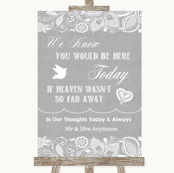 Grey Burlap & Lace Loved Ones In Heaven Personalised Wedding Sign