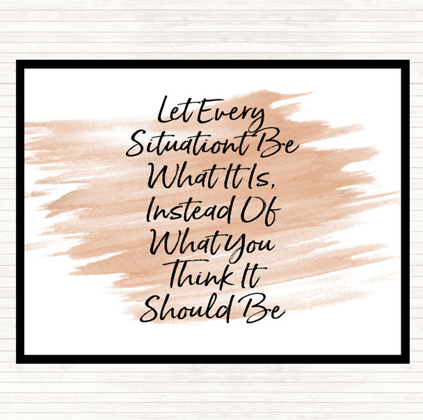 Watercolour Let Every Situation Quote Mouse Mat Pad