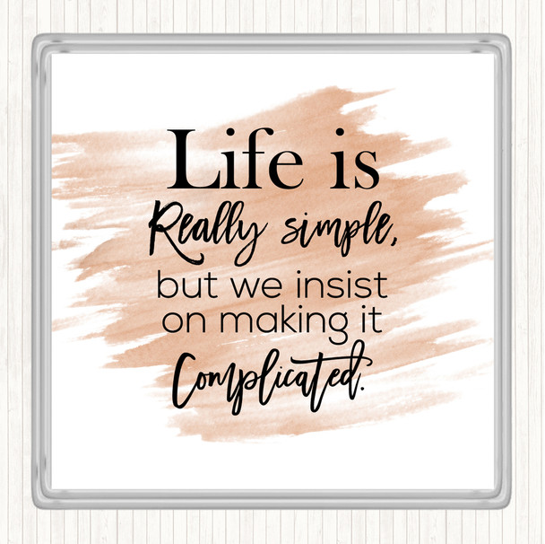 Watercolour Life Is Simple Quote Drinks Mat Coaster