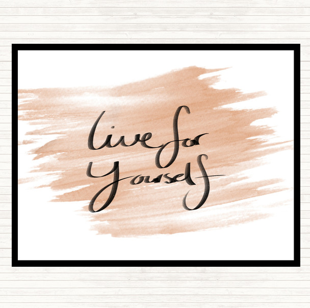 Watercolour Live For Yourself Quote Dinner Table Placemat