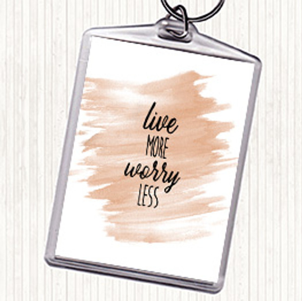 Watercolour Live More Quote Bag Tag Keychain Keyring