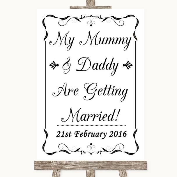 Black & White Mummy Daddy Getting Married Personalised Wedding Sign