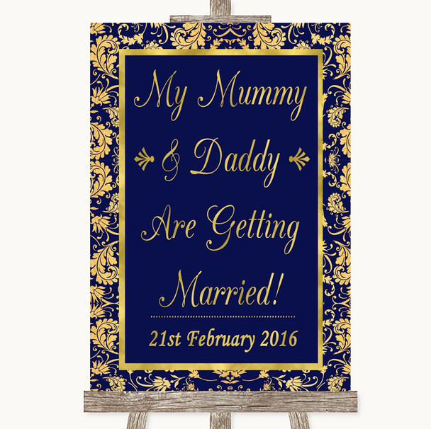 Blue & Gold Mummy Daddy Getting Married Personalised Wedding Sign